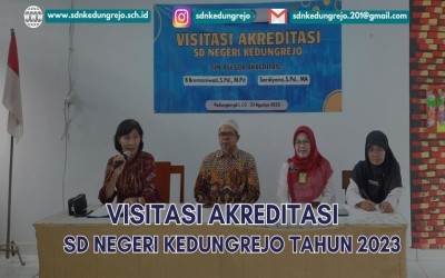 Visitasi Akreditasi SDN Kedungrejo Kapanewon Pengasih Tahun 2023