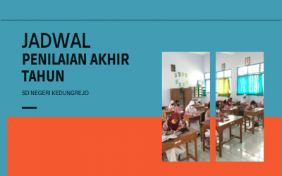 Jadwal Penilaian AKhir Tahun (PAT) Tahun Pelajaran 2021/2022
