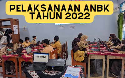 Pelaksanaan ANBK Tahun 2022